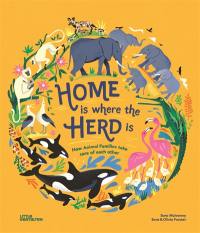 Home is where the herd is : how animal families take care of each other