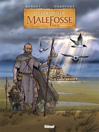 Les chemins de Malefosse. Vol. 23. Poisons d'Italie Les chemins de Malefosse. Vol. 23. Poisons d'Italie