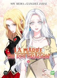 La mariée du roi dragon. Vol. 4