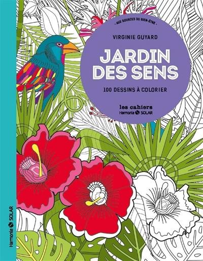 Livre Jardin Des Sens Le Livre De Virginie Guyard Solar