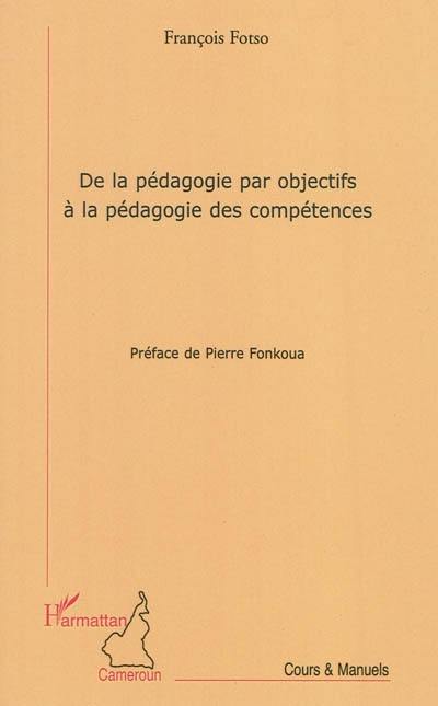 De la pédagogie par objectifs à la pédagogie des compétences