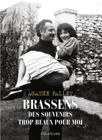 Brassens : des souvenirs trop beaux pour moi