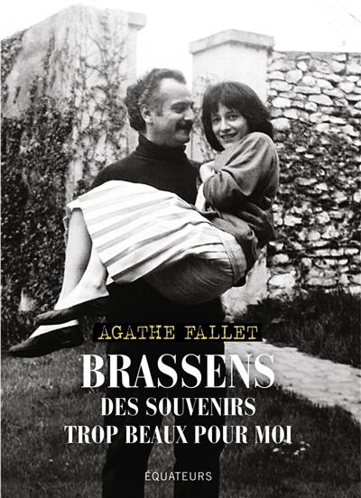 Brassens : des souvenirs trop beaux pour moi