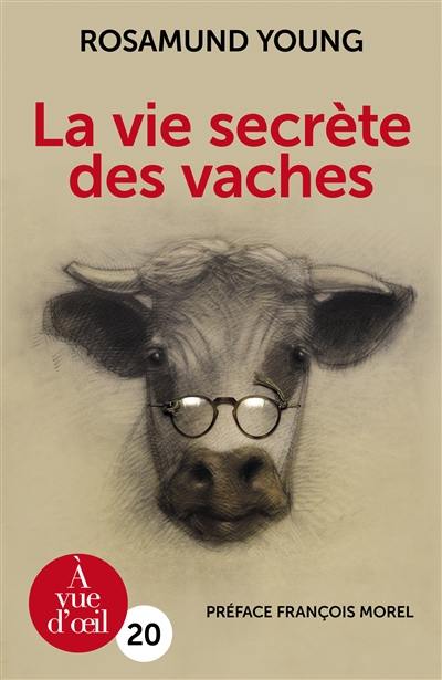 La vie secrète des vaches La vie secrète des vaches