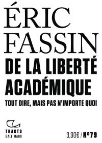 De la liberté académique : tout dire, mais pas n'importe quoi