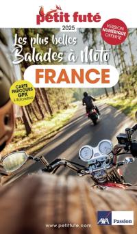 Les plus belles balades à moto : France : 2025