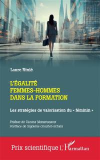 L'égalité femmes-hommes dans la formation : les stratégies de valorisation du féminin