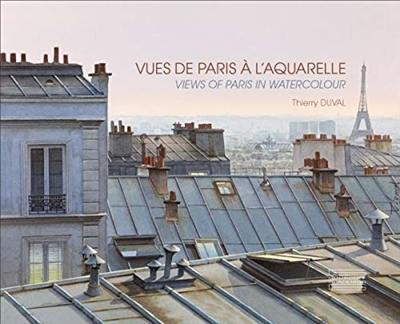Vues de Paris à l'aquarelle. Views of Paris in watercolour