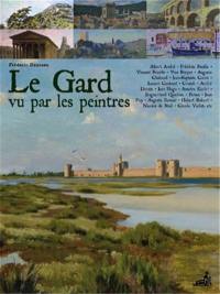 Le Gard vu par les peintres Le Gard vu par les peintres