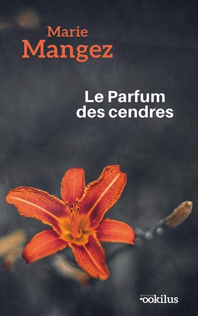 Le parfum des cendres Le parfum des cendres