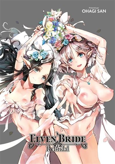 Elven bride : rebridal Elven bride : rebridal