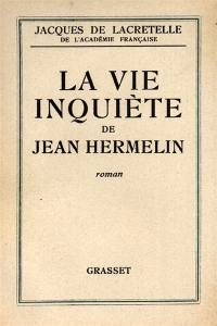La vie inquiète de Jean Hermelin