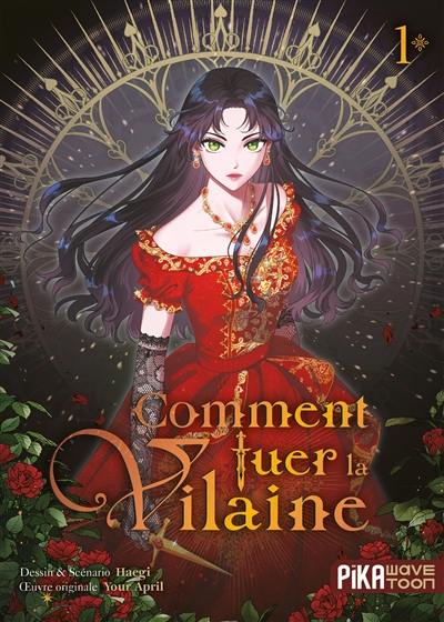 Comment tuer la vilaine. Vol. 1