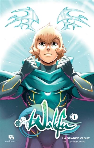 Wakfu : la grande vague. Vol. 1 Wakfu : la grande vague. Vol. 1