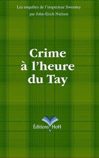 Crime à l'heure du Tay