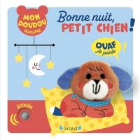 Bonne nuit, petit chien !