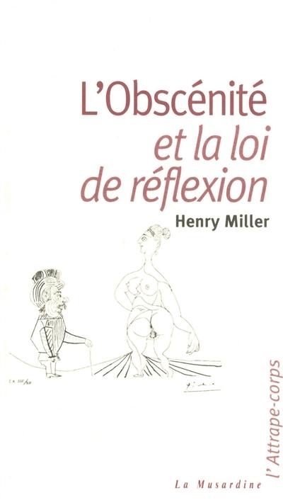 L'obscénité et la loi de réflexion L'obscénité et la loi de réflexion