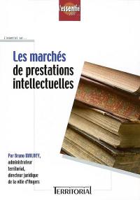 Les marchés de prestations intellectuelles