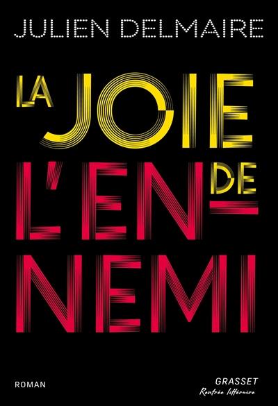 La joie de l'ennemi La joie de l'ennemi