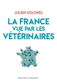 La France vue par les vétérinaires