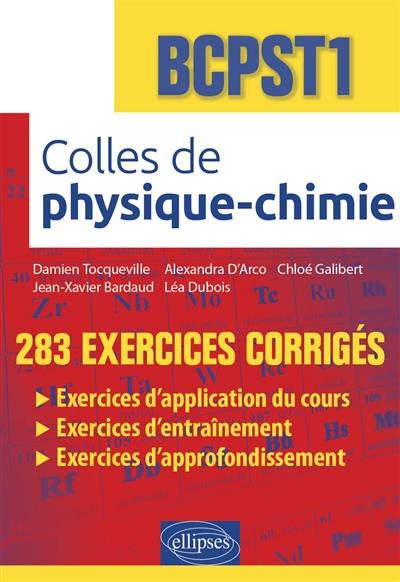 Colles de physique chimie, BCPST 1 : 283 exercices corrigés
