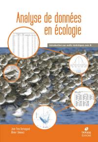Analyse de données en écologie : initiation aux outils statistiques avec R Analyse de données en écologie : initiation aux outils statistiques avec R