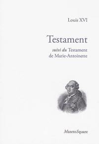 Testament. Testament de Marie-Antoinette