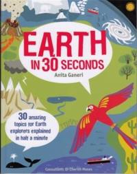 Earth in 30 Seconds (Ivy Kids)