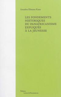 Les fondements historiques du panafricanisme expliqués à la jeunesse
