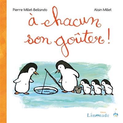 A chacun son goûter ! A chacun son goûter !
