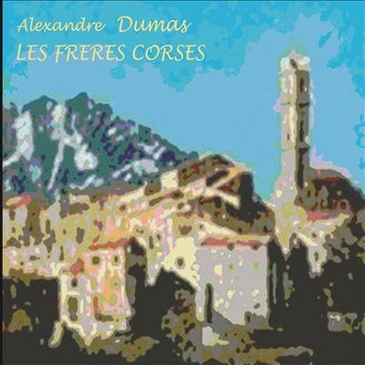 Les frères corses Les frères corses
