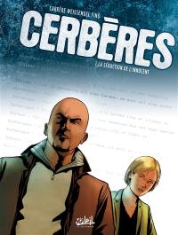 Cerbères. Vol. 1. La séduction de l'innocent