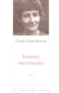 Instants incertitudes
