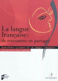 La langue française de rencontres en partages