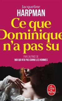 Ce que Dominique n'a pas su