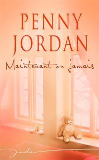 Maintenant ou jamais