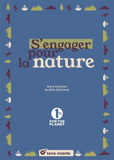 S'engager pour la nature