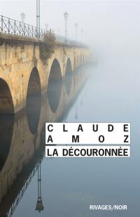 La Découronnée La Découronnée