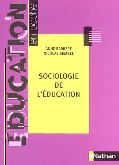 Sociologie de l'éducation Sociologie de l'éducation