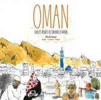 Oman : sur les traces de Sindbad le marin