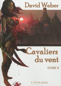 Le dieu de la guerre. Vol. 3. Les cavaliers du vent. Vol. 2