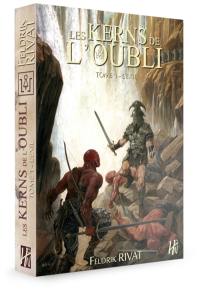 Les Kerns de l'Oubli. Vol. 1. L'exil