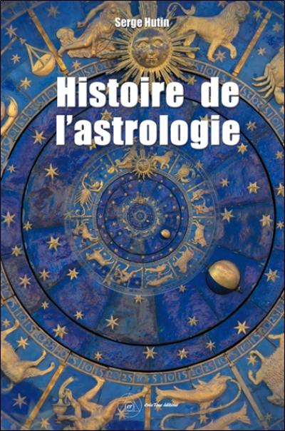 Histoire de l'astrologie Histoire de l'astrologie