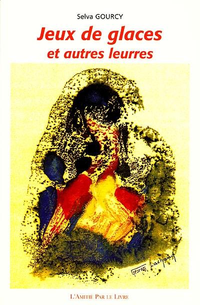 Jeux de glaces et autres leurres