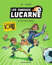 Les jumeaux Lucarnes. Vol. 1. Ca tire à balles réelles !