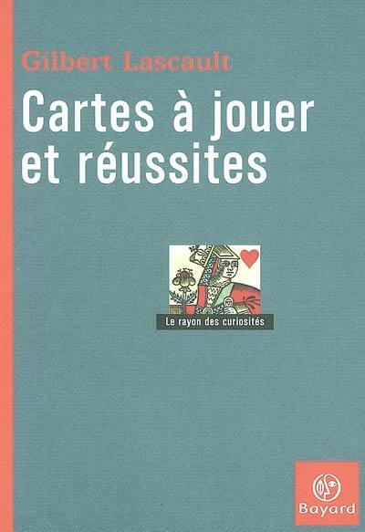 Cartes à jouer et réussites : une esthétique localisée et fictionnelle