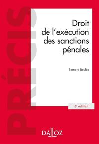 Droit de l'exécution des sanctions pénales Droit de l'exécution des sanctions pénales