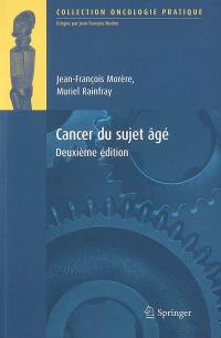 Cancer du sujet âgé Cancer du sujet âgé