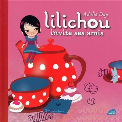 Lilichou invite ses amis Lilichou invite ses amis