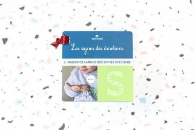 Les signes des émotions : Imagier de Langue des Signes avec Bébé